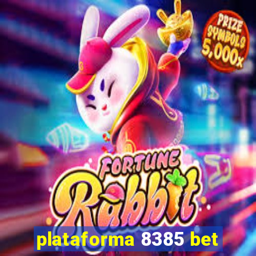 plataforma 8385 bet